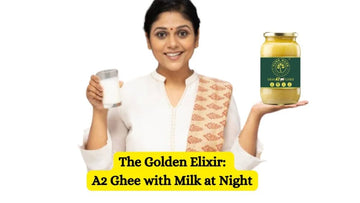 The Golden Elixir: A2 Ghee with Milk at Night