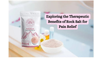 Healing Crystals: Exploring the Therapeutic Benefits of Rock Salt for Pain Relief