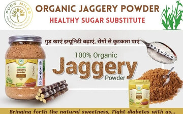 Unlocking the Sweet Wellness: The Hidden Benefits of Organic Jaggery Powder