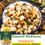 Roasted Makhana Namkeen